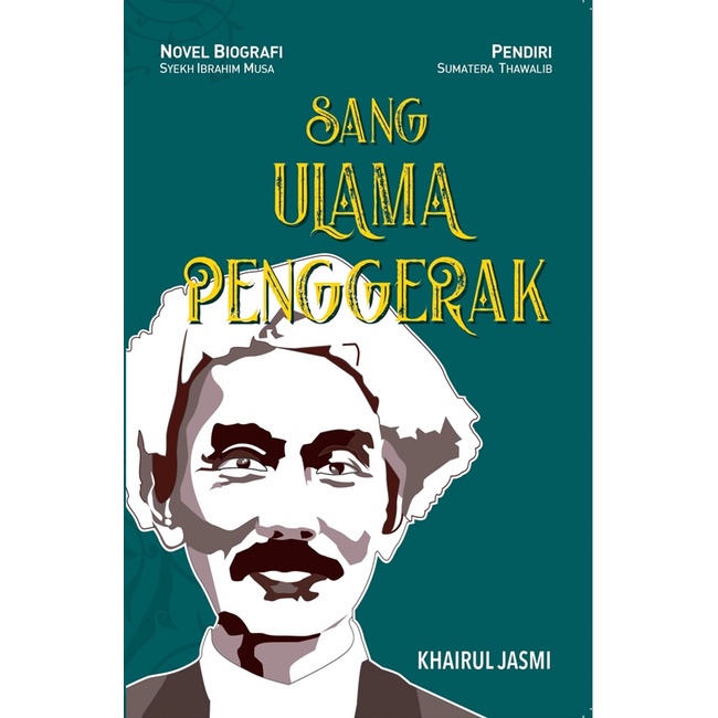 Gramedia - Sang Ulama Pengerak Khairul Jasmi