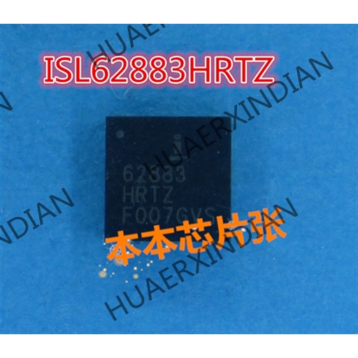 Isl62883chrtz Terbaru 62883CHRTZ 62883C ISL62883HRTZ 62883HRTZ QFN high quality 新边进口