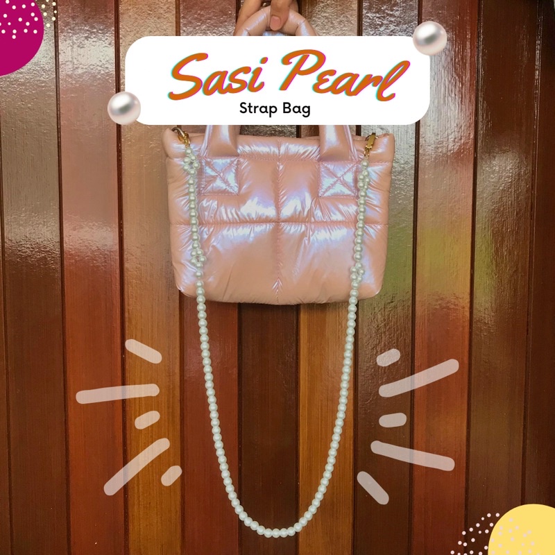 Sasi Pearl Strap Bag / rantai mutiara / rantai tas / strap bag