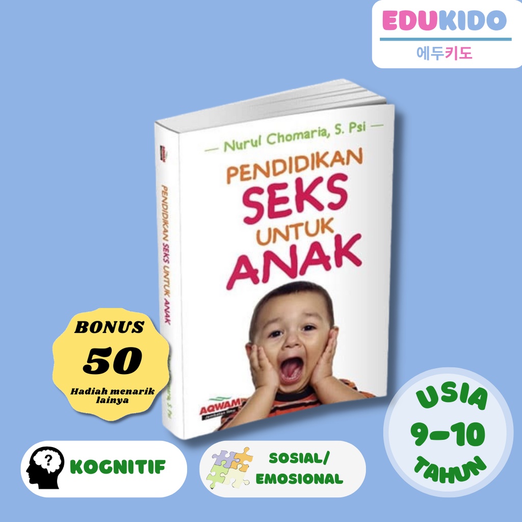 Jual Buku Edukasi Anak Pendidikan Seks Untuk Buah Hati Agar Bisa Melindungi Diri Dan Terhindar