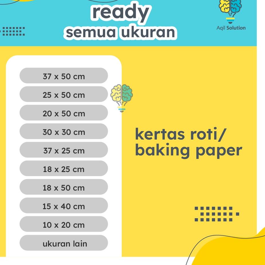 

Baru--(25x50cm= 50 lembar) Kertas Roti / Baking paper/ Food grade, Graseproof, anti Minyak