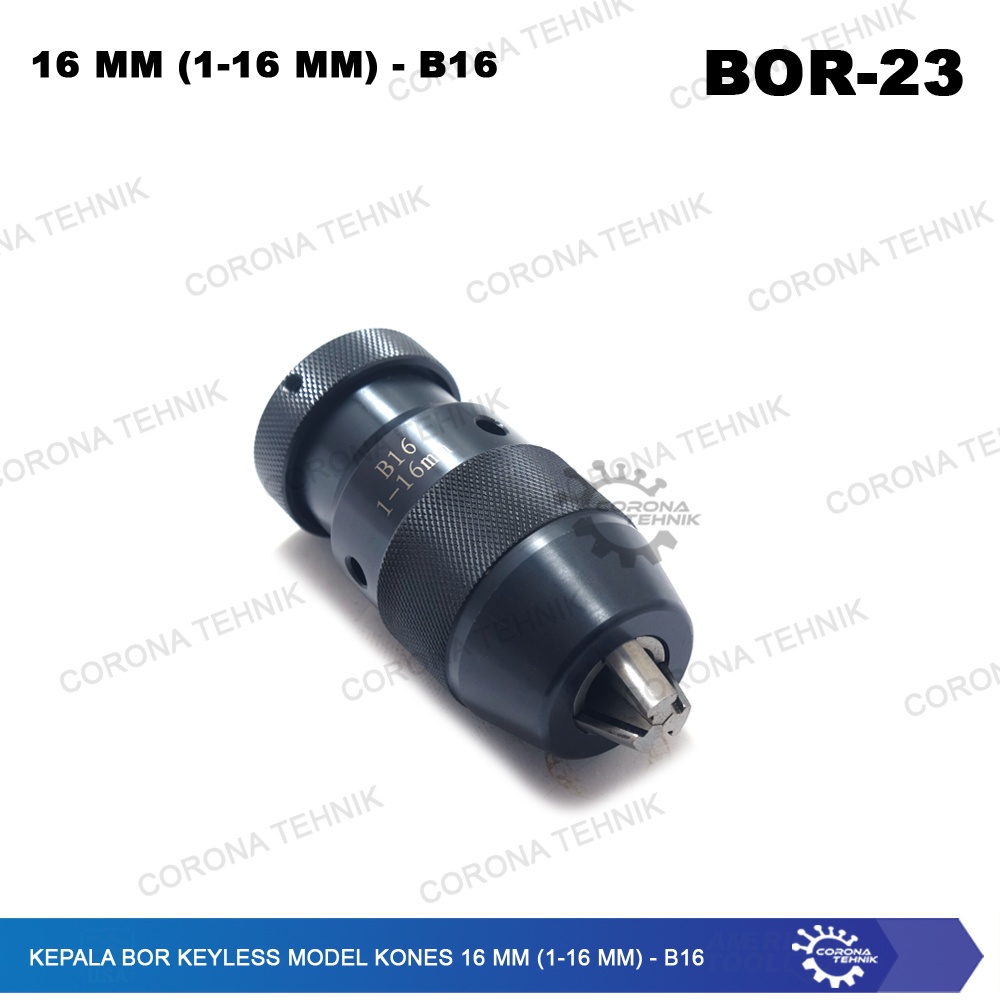 B16 - Kepala Bor Keyless Model Kones 16 mm (1-16 mm)