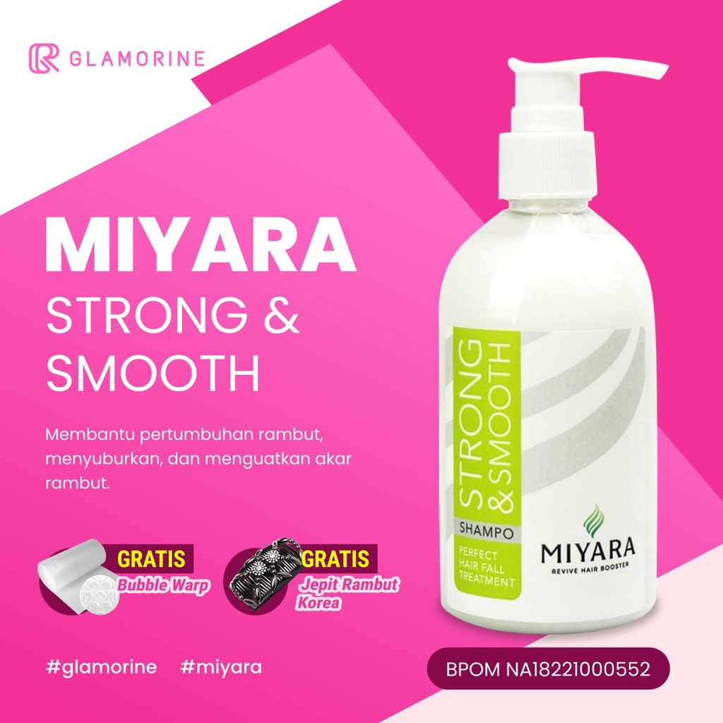 Miyara Shampoo - Strong & Smooth Shampoo - Perawatan Rambut Rontok Masa Kini Original