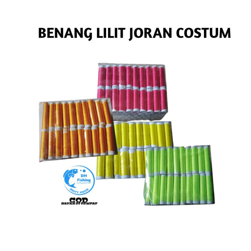 BENANG LILIT UNTUK JORAN,, TEGEK COSTUM