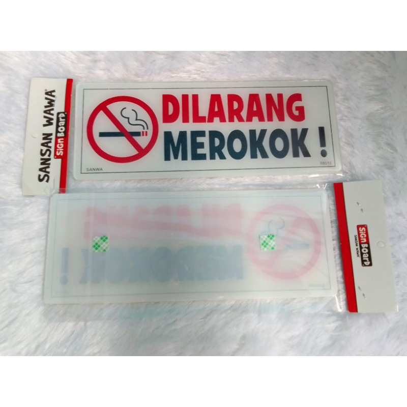 

Akrilik "DILARANG MEROKOK" Sign Board