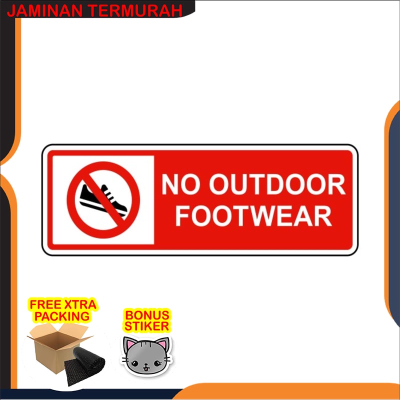 

Promo Rambu Akrilik No Outdoor Footwear 30cm x 10cm Acrylic 2mm Keren