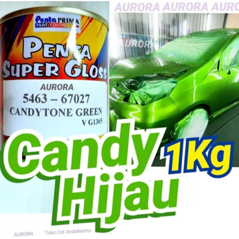 Cat Penta Super Gloss 1kg Candy Tone Green Candytone Green Candy Hijau Transparan Candi Cendi Cendy 