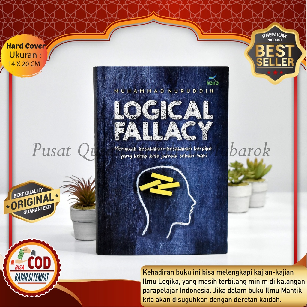 LOGICAL FALLACY Original Hard Cover Buku Pengembangan Diri  Karya Muhammad Nuruddin - Keira Buku Sel