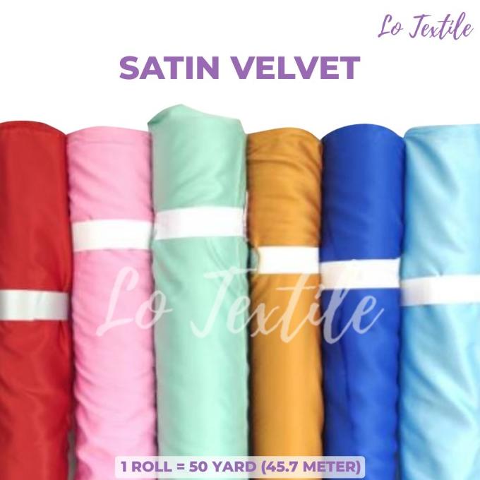 Bahan Kain Satin Velvet Premium Per Roll 50 Yard