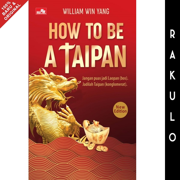 Jual Buku How To Be A Taipan New Edition William Win Yang Shopee Indonesia 