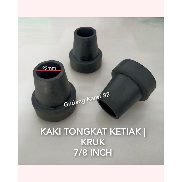 KARET KAKI TONGKAT KETIAK 7/8 INCH (DIAMETER 22MM) | KRUK