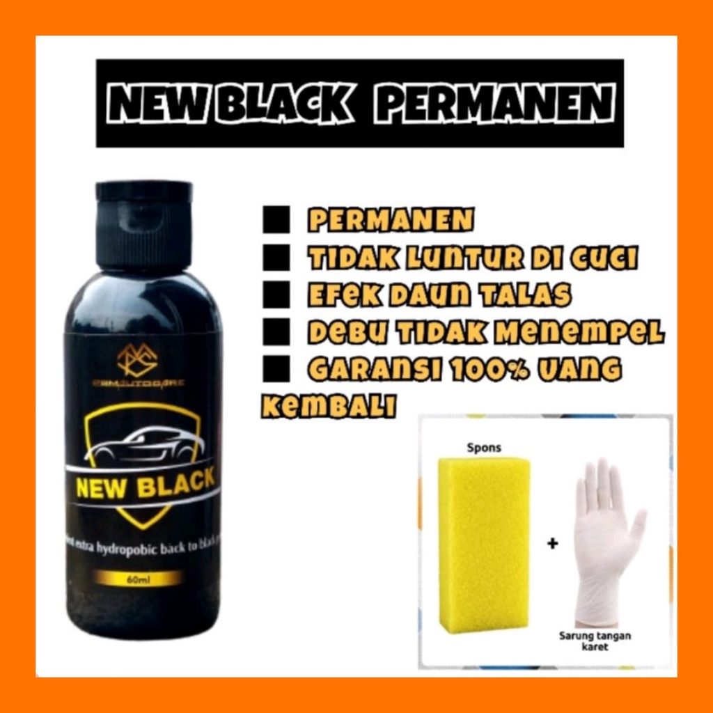 NEW BLACK 30ML PERMANEN [Penghitam motor/mobil, Trim Restorer, Dasboard, Body