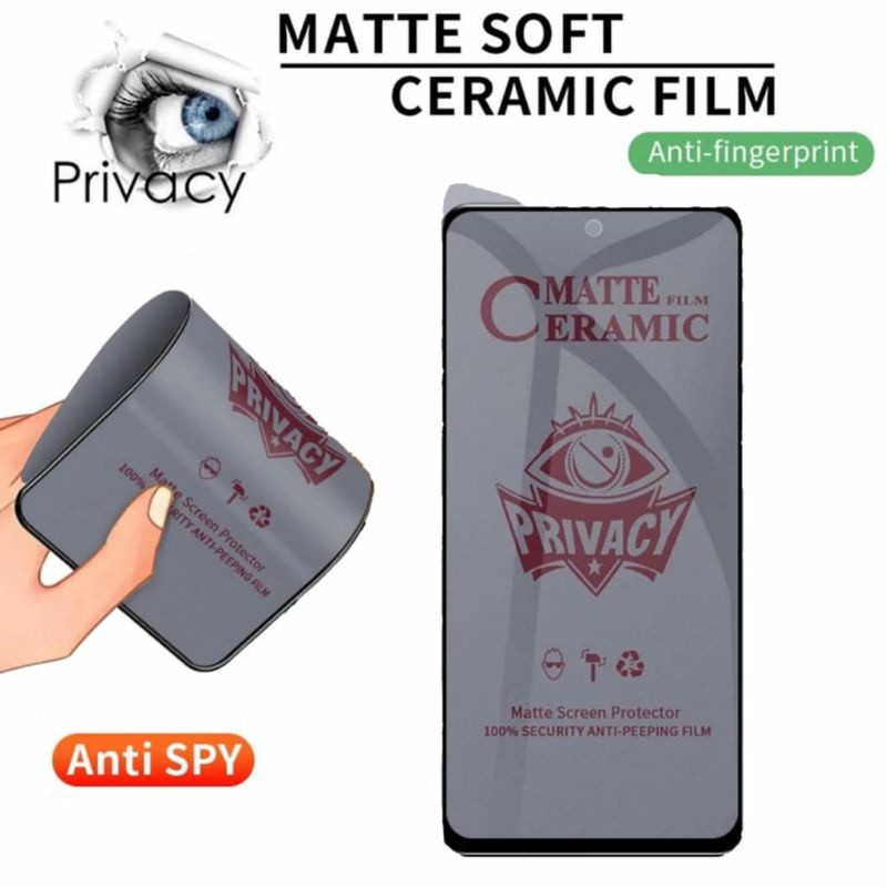 TG TEMPERED GLASS FULL CERAMIC MATTE FILM SPY COCOK UNTUK HP SAMSUNG PELINDUNG PONSEL LAYAR HP