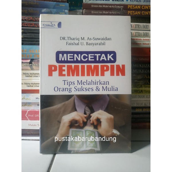 [Original] Buku Mencetak Pemimpin Tipis Melahirkan Orang Sukses by Dr Thariq Muhammad As Suwaidan