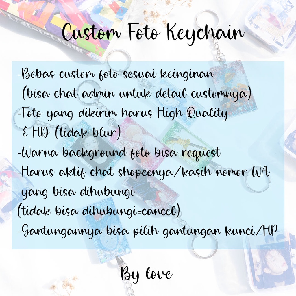 (PRE-ORDER CUSTOM) CUSTOM FOTO KPOP/ANIME/B.T.S/TXT/NCT/SVT/SKZ/JUJUTSU KAISEN/ONE PIECE/CHAINSAW MAN/NARUTO/ANYA/ATTACK ON TITANS/ RESIN PHOTO KEYCHAIN/PHONE CHAIN