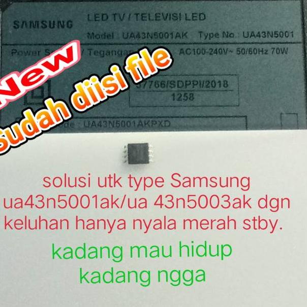 Serbu sekarang--Ic eeprom eprom memory spi flash TV led Samsung UA43N5001AK ua43n5003ak ua43n5001 ua