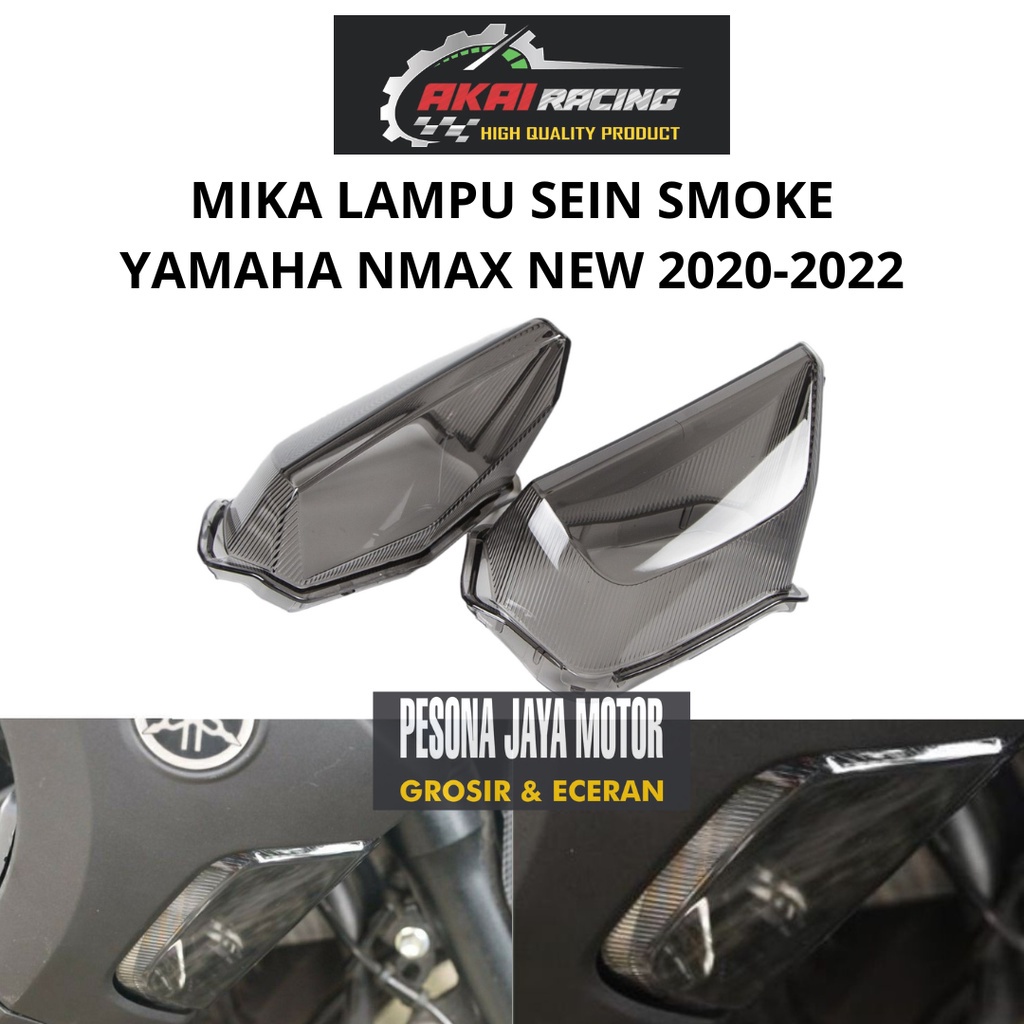 Mika Sein Smoke Nmax New Mika Lampu Sen Depan Nmax New 2020-2022 AKAI Racing