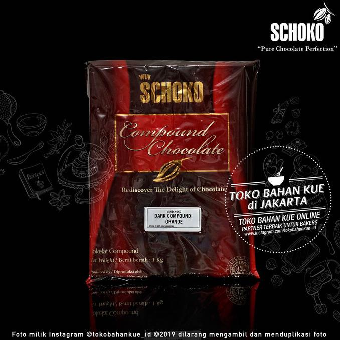 

[COD] Schoko Dark Compound Grande 1kg Chocolate Cokelat Baking Coklat Cocoa [COD]