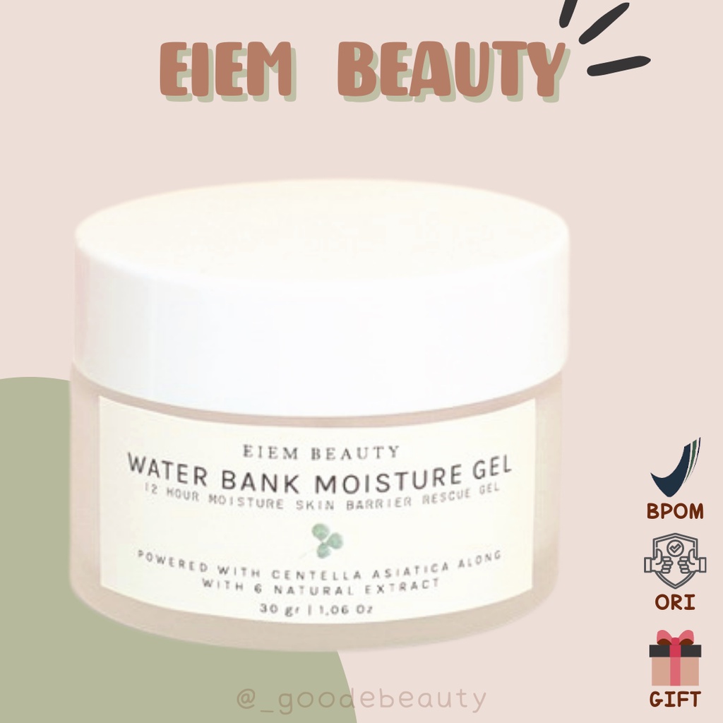 [READY STOCK] EIEM BEAUTY WATER BANK MOISTURIZER 30 gr // BPOM