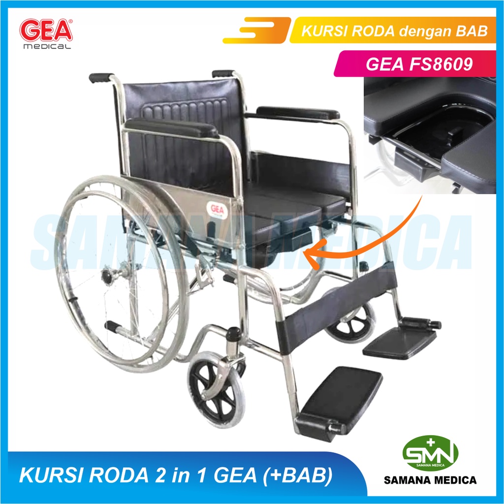 Kursi Roda Dengan BAB Merk GEA FS609 / Kursi Roda 2in1 Bisa BAB Promo Murah