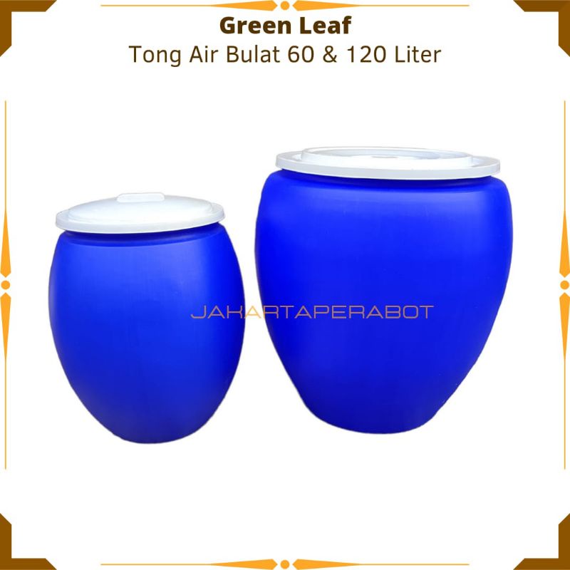 GREEN LEAF - Tong Air Bulat Gendut Ukuran 60 120 Liter / Gentong Air Bulat