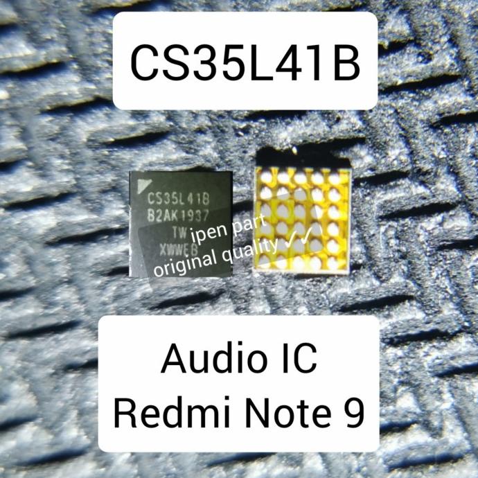 IC Audio CS35L41B Redmi Note 9 Original New Tested Cs35L Xiaomi