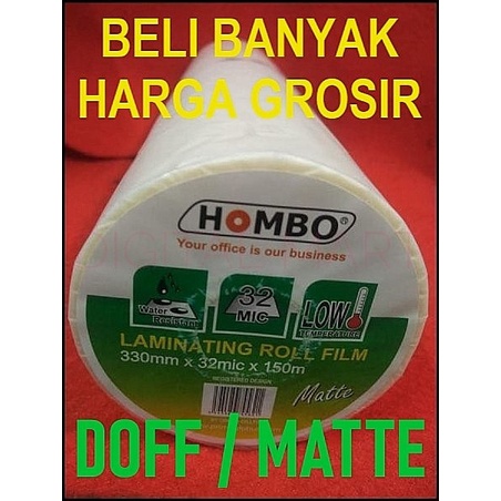 

Limited Hombo Plastik Laminating Roll Matte 330Mm X 32Mic X 150M