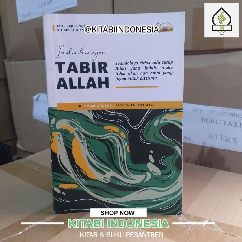 Rangkuman Pengajian Al Hikam KH Mochammad Djamaluddin Ahmad Indahnya Tabir Allah Ikhtisar Pengajian 