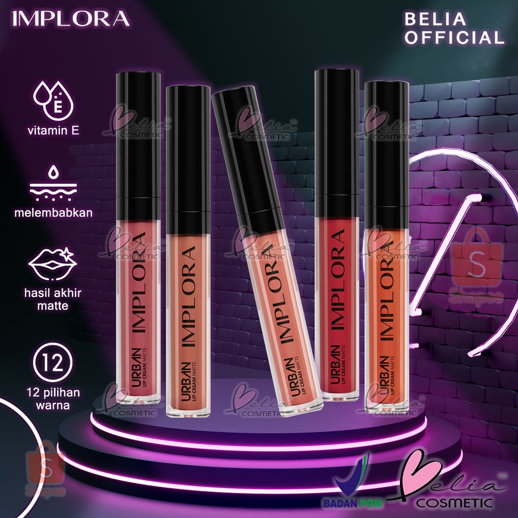 ❤ BELIA ❤ IMPLORA Urban Lip Cream Matte Lip Velvet ( lipcream Lipstick Lipstik ) ✔️BPOM