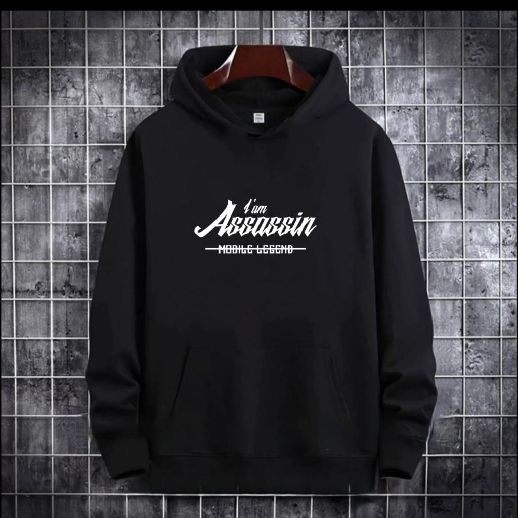 SWEATER HOODIE I AM ASSASSIN MOBILE LEGEND / HOODIE MURAH TERLARIS / HOODIE UNISEX / HOODIE PRINTING