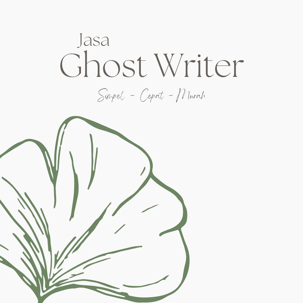 JASA GHOST WRITER nonfiksi, fiksi, ghostwriter novel, wattpad, goodnovel, penulis naskah cerpen dll