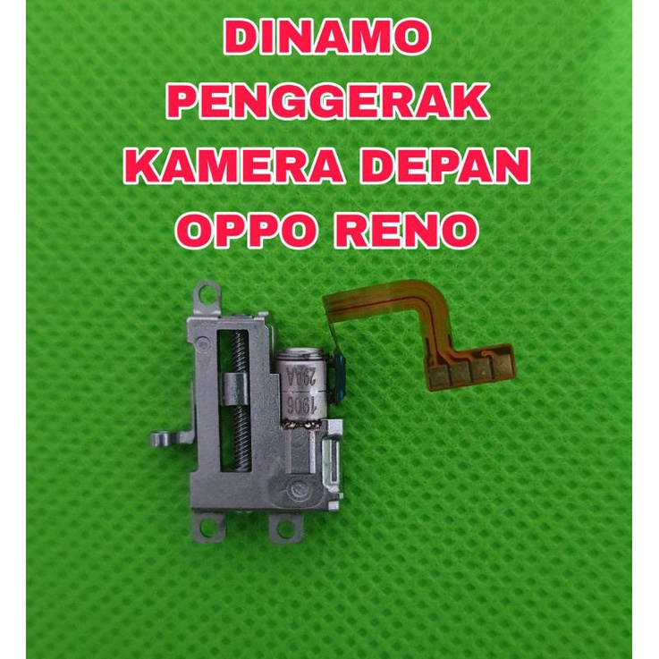 dinamo penggerak kamera depan oppo reno