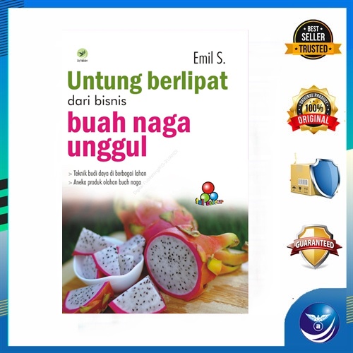 Penerbit Andi - Buku Untung Berlipat Dari Bisnis Buah Naga Secara Organik - Emil Salim