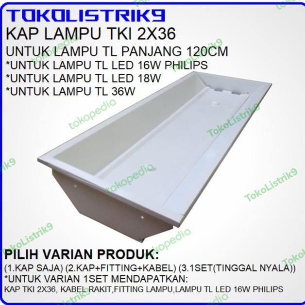 Kap Lampu TKI 2x36 watt / Kap Lampu TL TKI 2x36