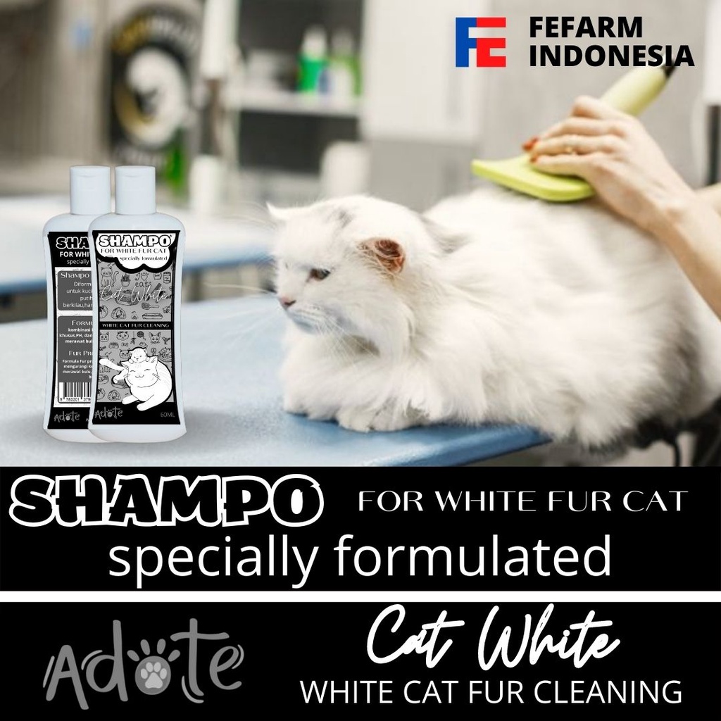 Shampo Kitten Adult Kucing Bulu Putih Shampoo Pemutih Bulu CAT WHITE Anti Rontok Lepek dan Jamur FEFARM
