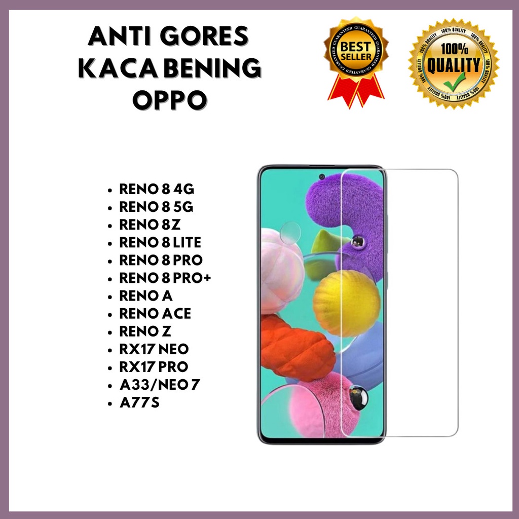 TG BENING - OPPO RENO 8 4G-RENO 8 5G-RENO 8Z-RENO 8 LITE-RENO 8 PRO-RENO 8 PRO+ - RENO A-RENO ACE-RENO Z-RX17 NEO-RX17 PRO-A33/NEO 7-A77S