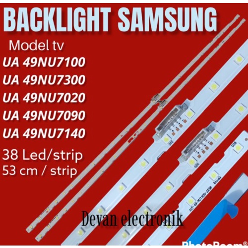 Promo BACKLIGHT SAMSUNG 49 INC 49NU7100 497NU7100K 49NU7300 49NU7020 49NU7090 49NU7140 UA49NU7100K U