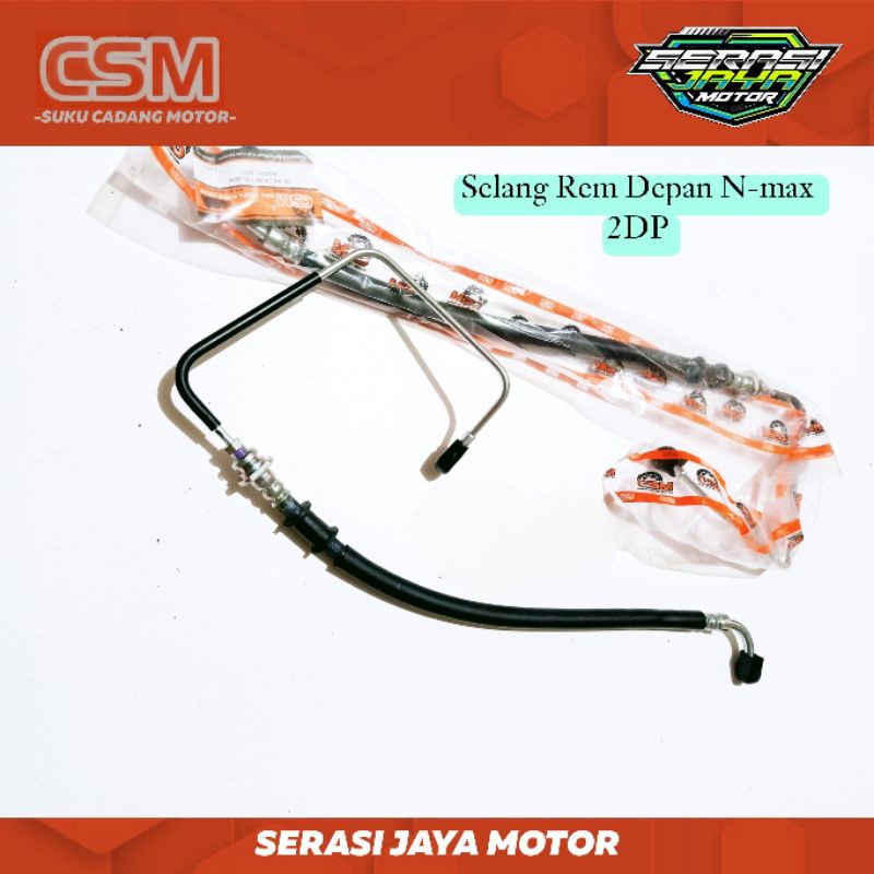 SELANG REM DEPAN CSM NMAX 2DP / SELANG REM DISC DEPAN N-MAX 2DP