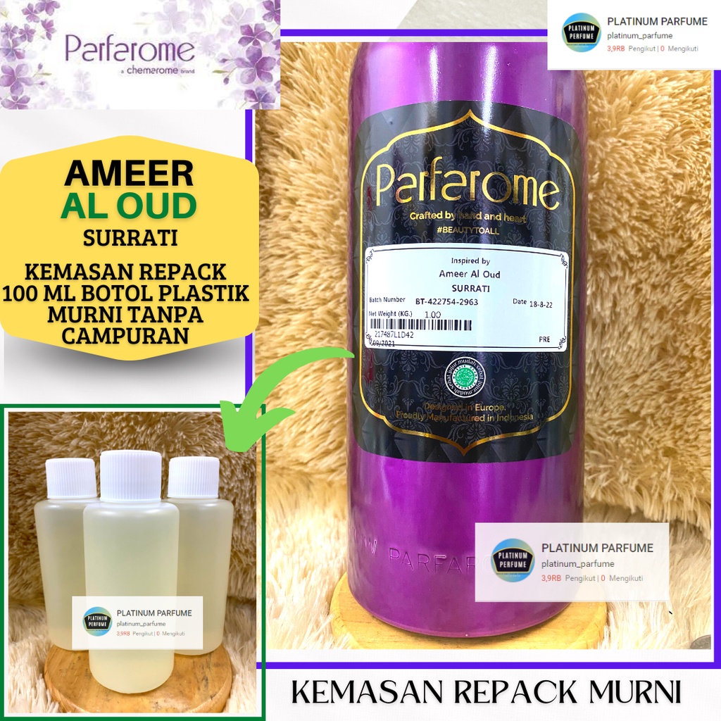 Bibit Parfum Murni AMEER AL OUD SURRATI 100 ML By Parfarome Premium - Minyak Wangi Ameer Al Oud 100 