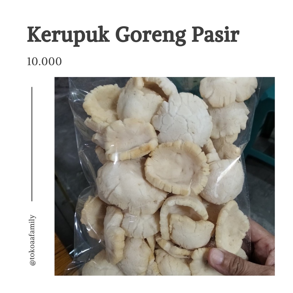 

Kerupuk Tayamum / Kerupuk Goreng Pasir