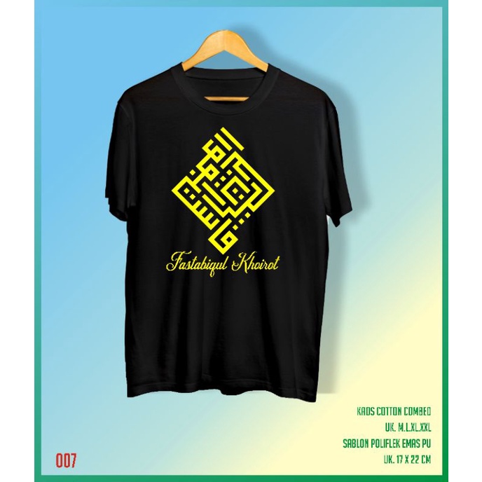 Sablon Kaos Fastabiqul Khoirot / Kaos Santri / Kaos Custom