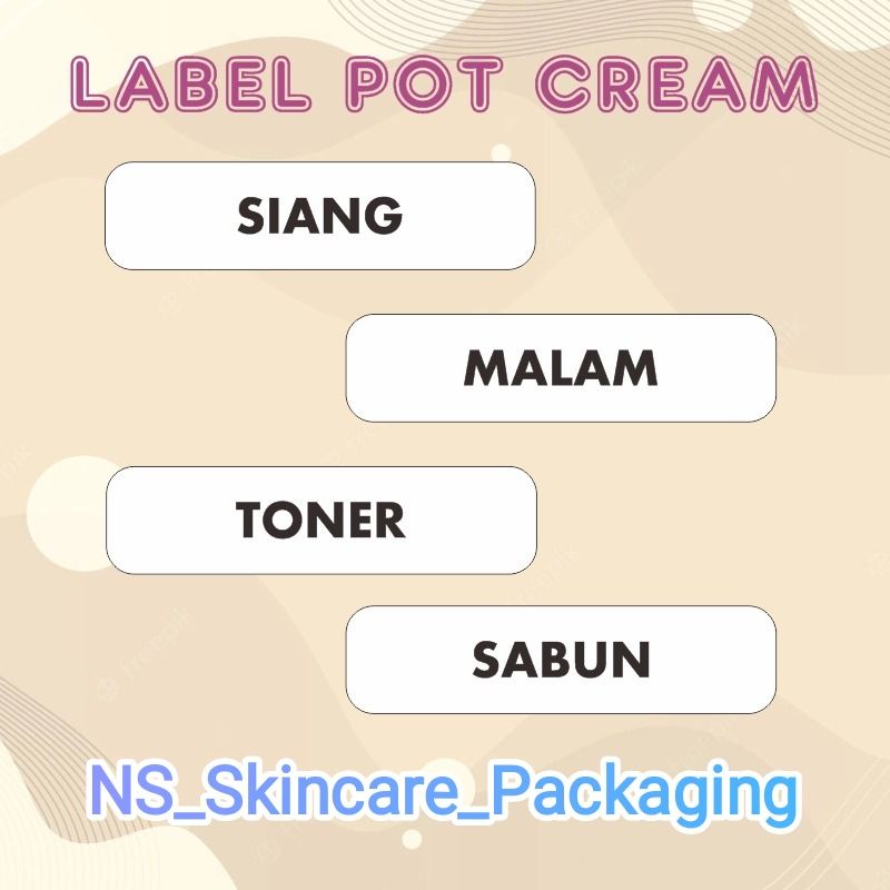 Stiker / label pot cream siang, malam, toner, sabun