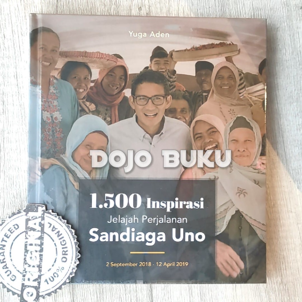 Buku 1.500 Inspirasi: Jelajah Perjalanan Sandiaga Uno by Yuga Aden