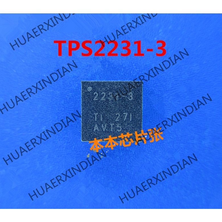 Tps2231mrgpt-3 Terbaru TPS2231-3 2231-3 QFN high quality 新边进口