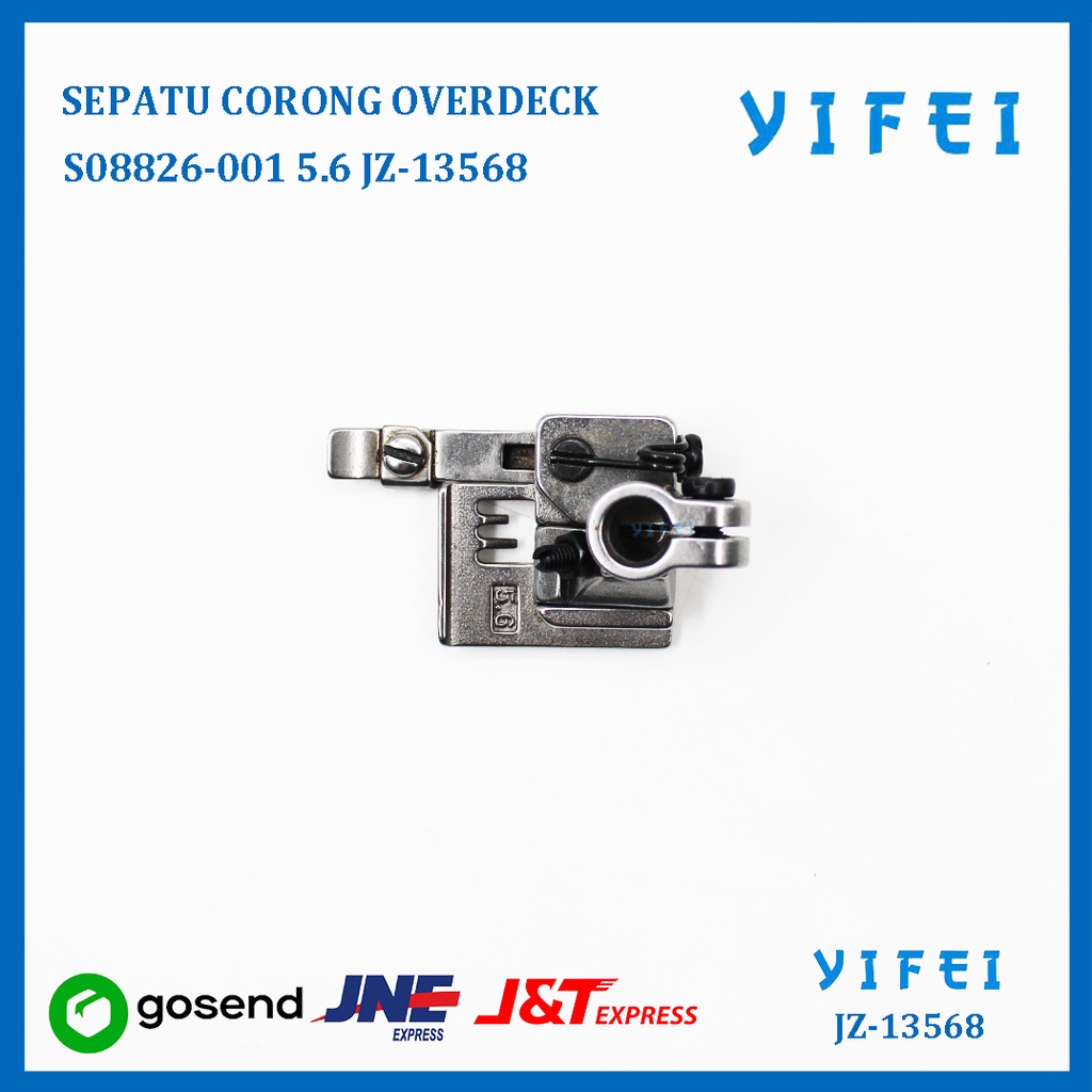 SEPATU MESIN OVERDECK CHAMP BIS CORONG 5.6MM S08826-001 YIFEI-13568