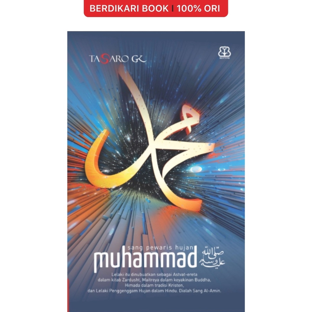 Berdikari - Muhammad: Sang Pewaris Hujan (Republish 1) - Mizan