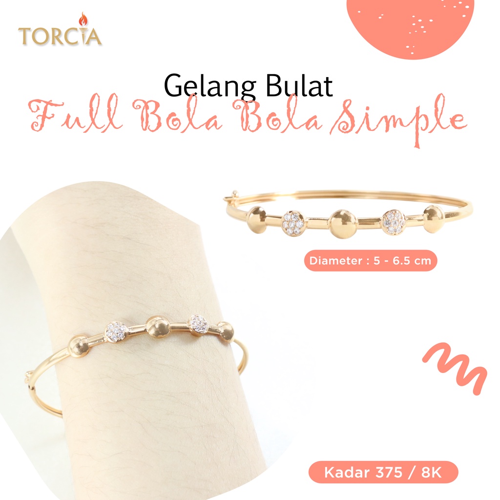 Gelang Bulat Emas Asli Full Bola Bola Simple Kadar 375 Torcia