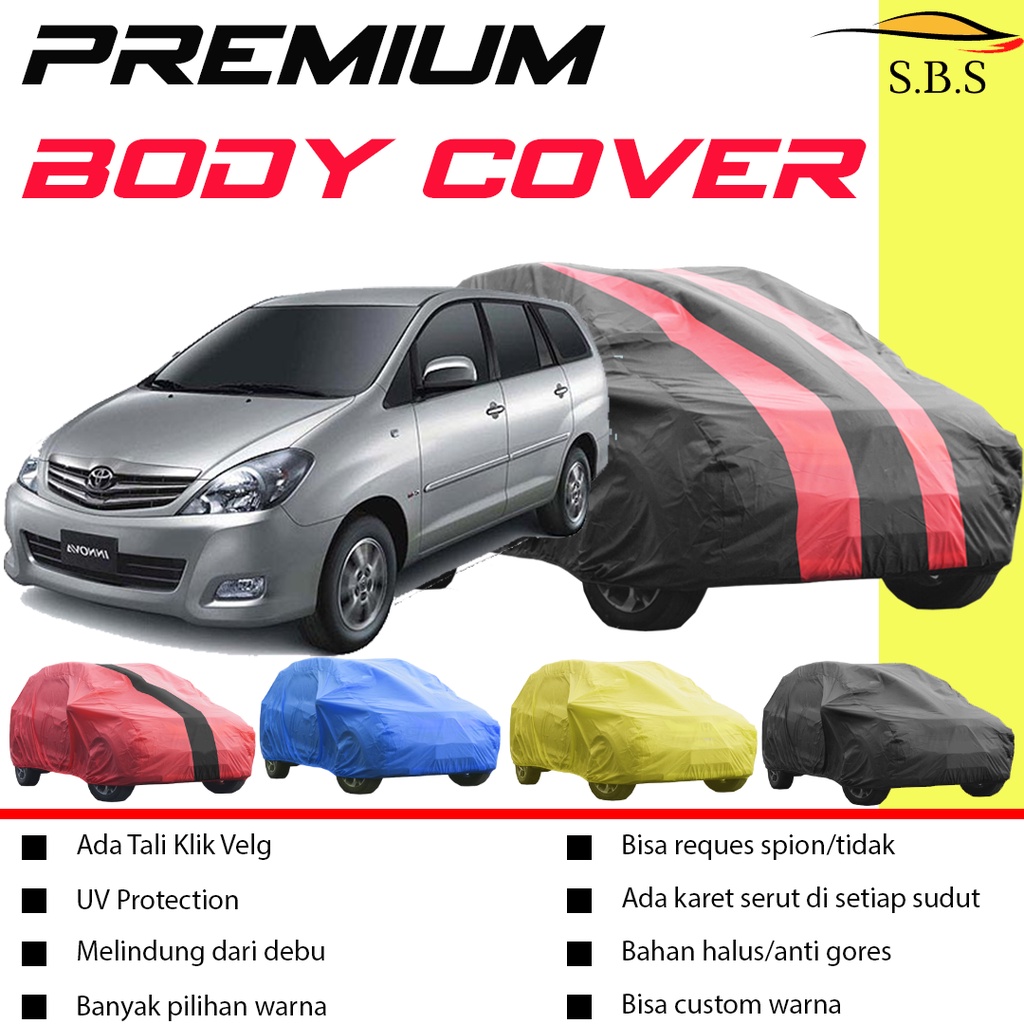 Body Cover Mobil INNOVA Sarung Mobil Kijang Innova/innova lama/kijang long/kijang krista/kijang lgx/kijang super/phanter/panther/panther kotak/panther ls/crv/crv lama/crv turbo/crv lama/livina/grand livina/ertiga/ertiga lama/new ertiga/rush/terios/xpander