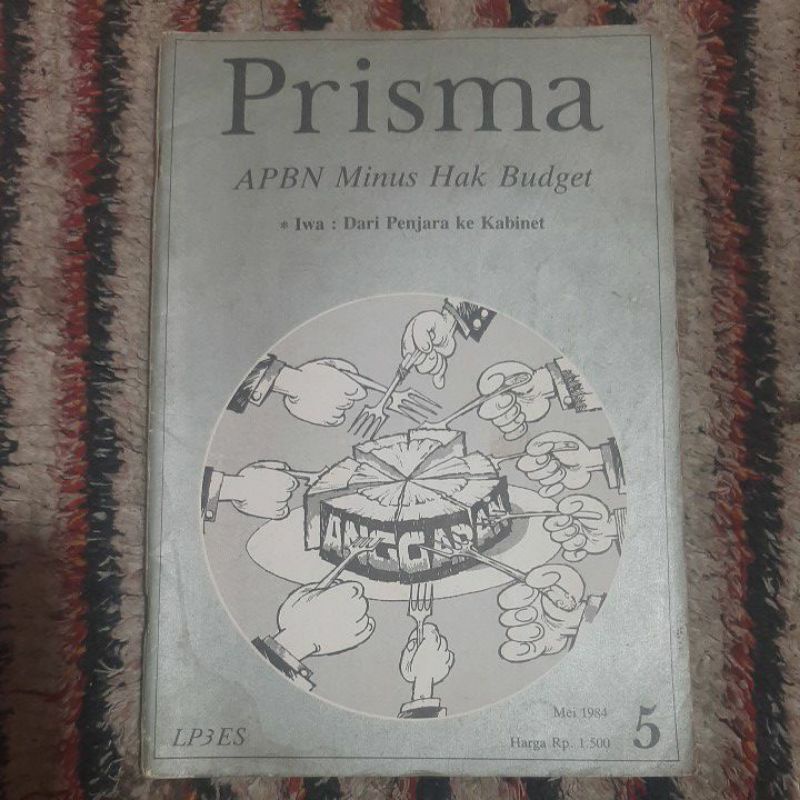JURNAL PRISMA APBN MINUS HAK BUDGET IWA : DARI PENJARA KE KABINET