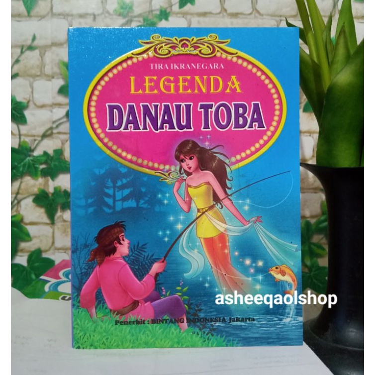 Buku Cerita Anak Dongeng Legenda Danau Toba